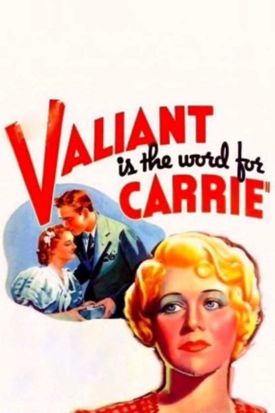 Постер Valiant Is the Word for Carrie